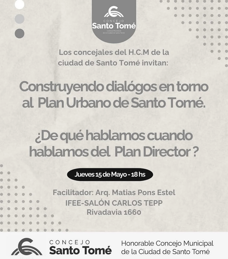 Diálogo sobre el futuro de nuestra ciudad!Construyendo diálogos en torno al Plan Urbano de Santo Tomé
